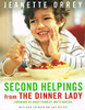 Jeanette Orrey / Second Helpings from The Dinner Lady (Coffee Table Book)