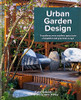 Kate Gould / Urban Garden Design (Coffee Table Book)