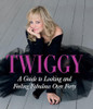 Twiggy Lawson / A Guide to Looking and Feeling Fabulous over Forty (Coffee Table Book)