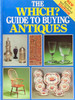 Consumers' Association / "Which?" Guide to Buying Antiques (Coffee Table Book)