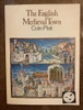 Colin Platt / The English Medieval Town (Coffee Table Book)