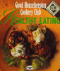 Good Housekeeping / Healthy Eating (Coffee Table Book)