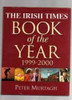 The Irish Times Book of the Year: 1999-2000 (Coffee Table Book)