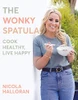 Nicola Halloran / The Wonky Spatula (Coffee Table Book)