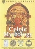 Geddes / Celtic Mythology (Coffee Table Book)