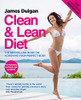 James Duigan / Clean and Lean Diet (Coffee Table Book)