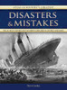 Atlas of History's Greatest Disasters & Mistakes (Coffee Table Book)