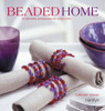 Catherine Woram / The Beaded Home (Coffee Table Book)
