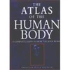 Peter Abrahams / The Atlas of the Human Body (Coffee Table Book)