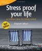 Elizabeth Wilson / Stress-Proof Your Life (Coffee Table Book)