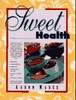 Aaron Maree / Sweet Health (Coffee Table Book)