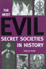 Shelley Klein / The Most Evil Secret Societies in History (Coffee Table Book)