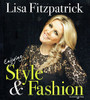 Lisa Fitzpatrick / Lisa Fitzpatrick's Guide to Style (Coffee Table Book)