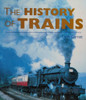 Colin Dennis Garratt / The History of Trains (Coffee Table Book)