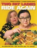 Jennifer Paterson / Two Fat Ladies Ride Again (Coffee Table Book)