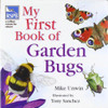Mike Unwin / RSPB My First Book of Garden Bugs (Coffee Table Book)