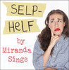 Miranda Sings / Selp Helf (Coffee Table Book)
