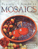 Alison Hepburn / Beginners Guide To Mosaics (Coffee Table Book)