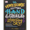 Dorling Kindersley Publishing / The Awesome Book of Hand & Chalk Lettering (Coffee Table Book)