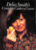 Delia Smith / Complete Cookery Course (Complete Cookery Course) (Coffee Table Book)