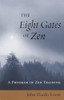 John Daido Loori / The Eight Gates of Zen (Large Paperback)
