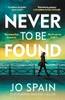 Jo Spain / Never To Be Found (Large Paperback)
