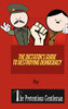 The Pretentious Gentleman / The Dictator's Guide To Destroying Democracy (Large Paperback)