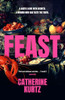 Catherine Kurtz / Feast (Large Paperback)