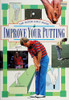 Paul Foston / Improve Your Putting (Good Golf Guide S.) (Coffee Table Book)