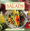 Katharine Blakemore / 50 Ways with Salads (Coffee Table Book)
