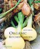 Juliet Roberts / The Organic Kitchen Garden: (E) (Coffee Table Book)
