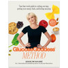 Jessie Inchauspe / The Glucose Goddess Method: Your four week guide to cutting cravings (Coffee Table Book)