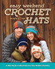 Jennifer J. Cirka / Easy Weekend Crochet Hats (Coffee Table Book)