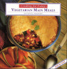 Kathryn Hawkins / Vegetable Main Meals (Cooking for Today) (Coffee Table Book)