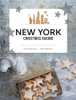 Lisa Nieschlag And Lars Wentrup / New York Christmas Baking (Coffee Table Book)