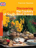 CLAUSTRES Francine / Disscovering the Cookery of South-West France (Coffee Table Book)