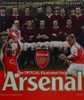 Phil Soar & Martin Tyler / Arsenal History 2005 (Official Illustrated History of Arsenal 1886-2005) (Coffee Table Book)