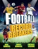 Clive Gifford / Soccer Record Breakers (Coffee Table Book)