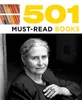 Emma Beare / 501 Must-Read Books: 501 Series (Coffee Table Book)