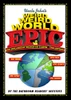 Bathroom Readers' Institute / Uncle John's Weird Weird World: EPIC (Coffee Table Book)