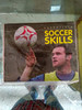 Patrick Morgan / Soccer Skills (Children's Coffee Table book)