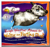 William Kotzwinkle / Rough Weather Ahead for Walter the Farting Dog (Children's Coffee Table book)