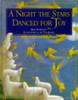 Bob Hartman / A Night the Stars Danced for Joy (Children's Coffee Table book)