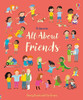 Felicity Brooks / All about Friends (Children's Coffee Table book)
