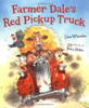 Lisa Wheeler / Farmer Dale's Red Pickup Truck (Children's Coffee Table book)