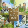 Nick Butterworth / A Year in Percy's Park (Children's Coffee Table book)