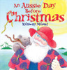 Kilmeny Niland / Aussie day before Christmas (Children's Coffee Table book)