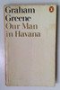 Graham Greene / Our Man in Havana: An Entertainment (Vintage Paperback)