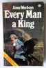 Anne Worboys / Every Man a King (Vintage Paperback)