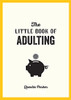 Quentin Parker / The Little Book of Adulting